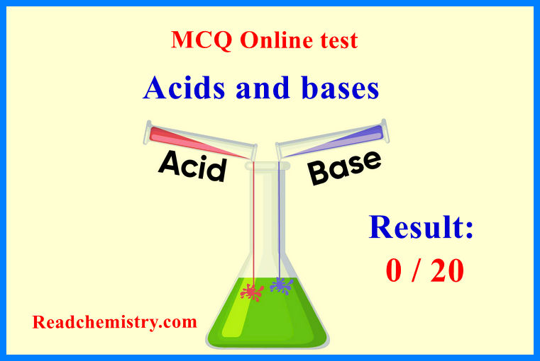 Acids and Bases - Online MCQ test